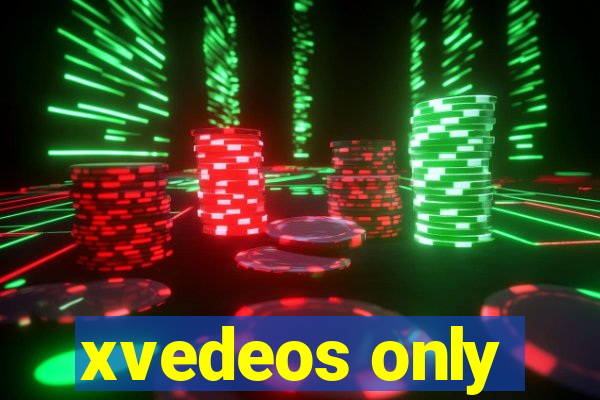 xvedeos only